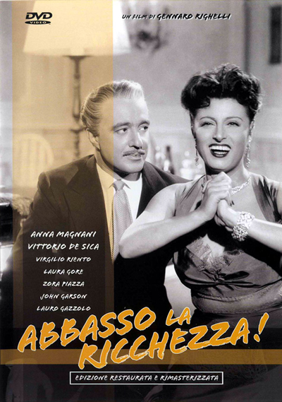 Abbasso la ricchezza! Anna Magnani Vittorio De Sica